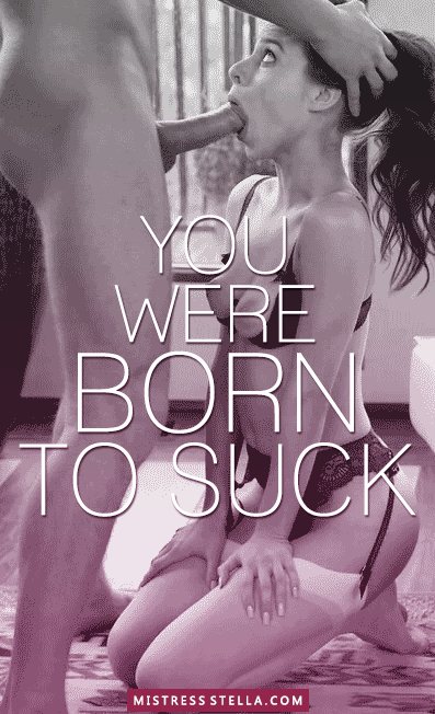 You were born to suck