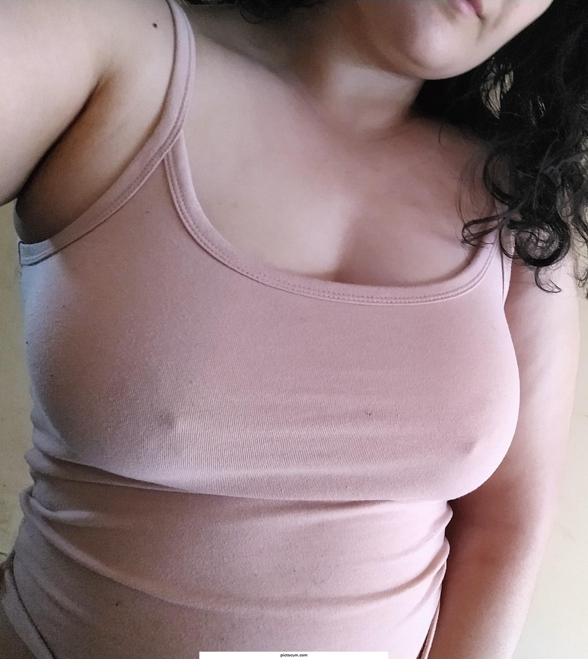Hope u dont mind im braless