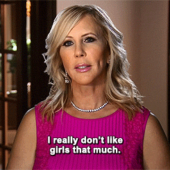 RHOC. Get your head out of the gutter. She's straight. It's the context.