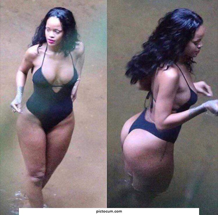 Rihanna’s thick body.